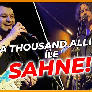 'Performansını Göster!' kategorisindeki 'A Thousand Allies ile SAHNE! (Vlog, Kafein, Zırhlı Araç, Floyd Rose'lu Les Paul, Rat Tamiri)' medyası