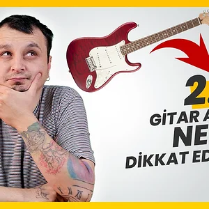 2. EL GİTAR ALIRKEN NELERE DİKKAT ETMELİSİN? (50 bin liraya kadar gitar önerileri)