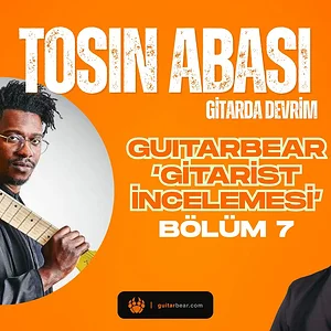 Gitarda Devrim ! Yepyeni Bir Tarz: Tosin Abasi (Gitarist İncelemesi #7)