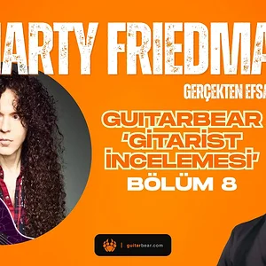 Gerçekten Efsane Mi ! Şiir Gibi Sololarıyla: Marty Friedman (Gitarist İncelemesi #8)