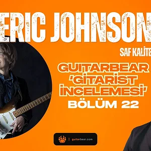 Saf Kalite!!! Tekniği İle Melodileri İle Tam Bir Gitarist... Eric Johnson (Gitarist İnceleme #22)
